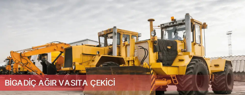 Bigadiç İlçemi Ağır Vasıta Çekici